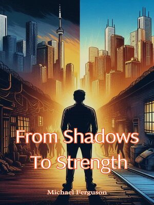 cover image of From Shadows to Strength